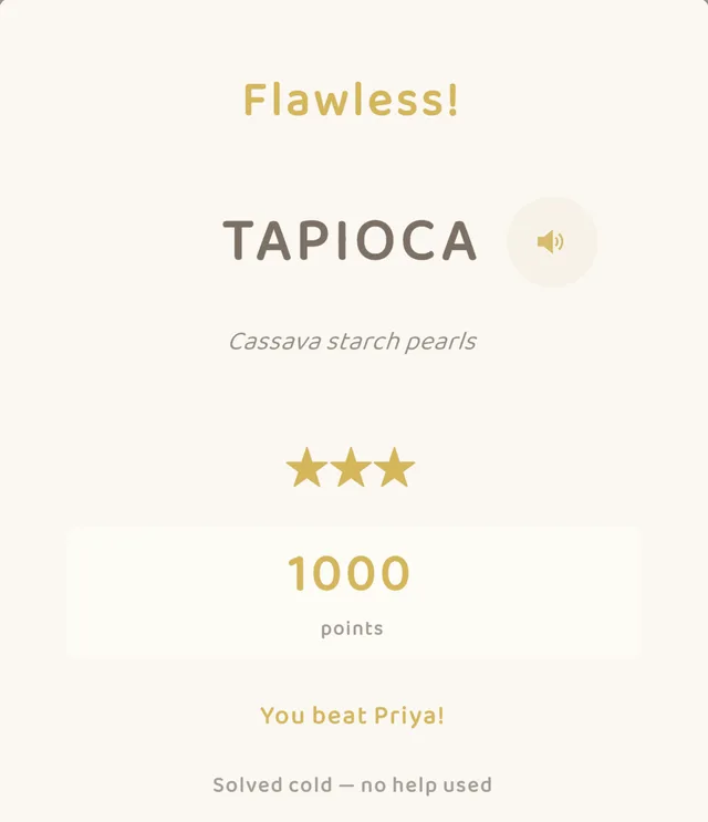 A Duel “Flawless!” screen — the word TAPIOCA with three stars, a 1000-point score, and “You beat Priya!”